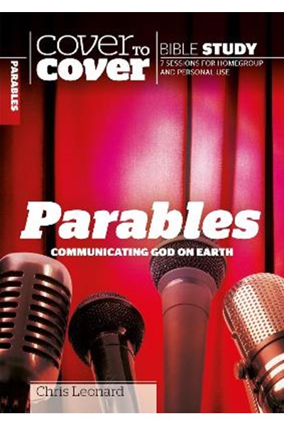 Cover to Cover: Parables - Communicating God on Earth