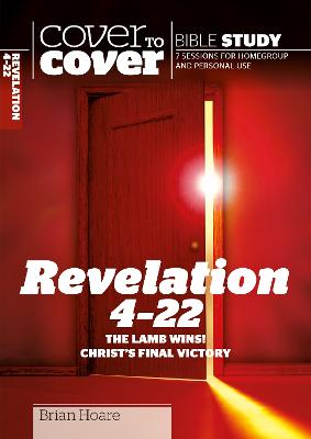 Cover to Cover: Revelation 4–22