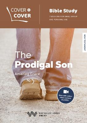 Cover to Cover: The Prodigal Son - Amazing Grace