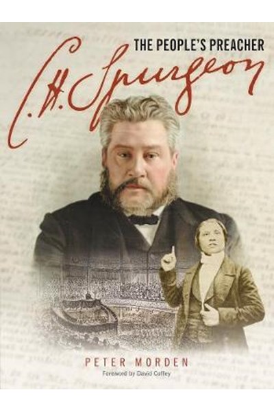 C.H. Spurgeon: The People's Preacher