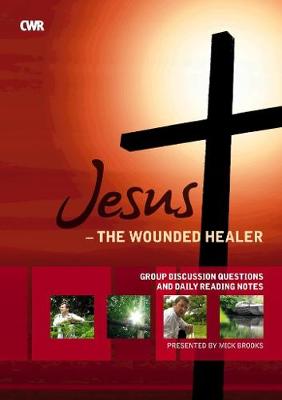 Jesus the Wounded Healer - Workbook/Booklet