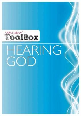 Small Group Toolbox: Hearing God