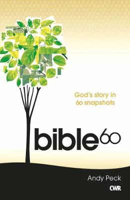 Bible 60: The whole story