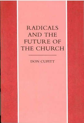 Radicals and the Future of the Church