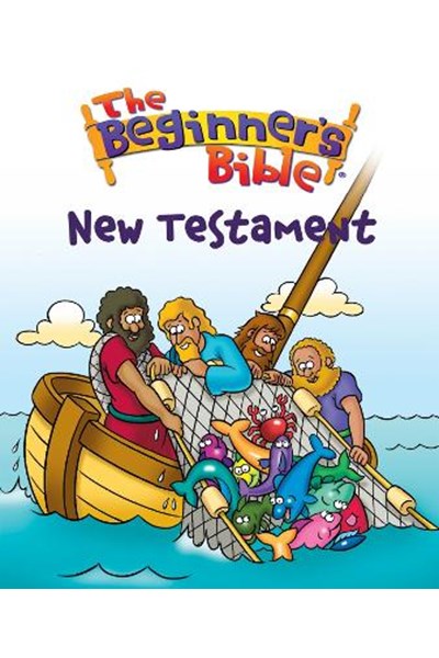 The Beginner's Bible New Testament