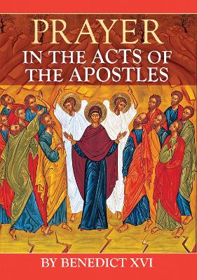 Prayer in the Acts of the Apostles