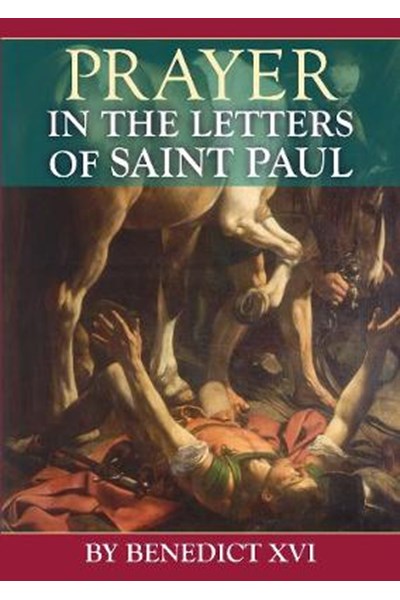 Prayer in the Letters of St Paul
