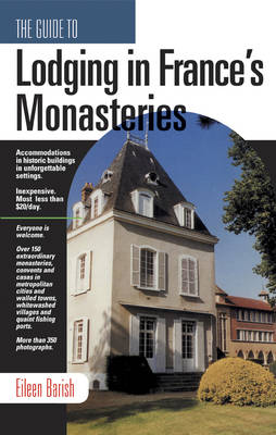 Guide to Lodging in France's Monastaries