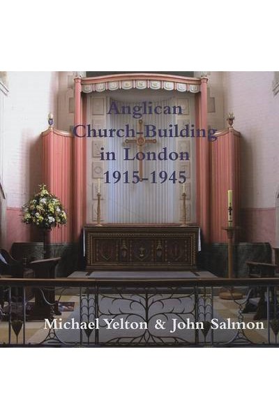 Anglican Church-building in London 1915-1945