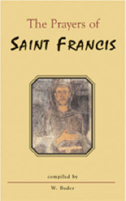 Prayers of Saint Francis