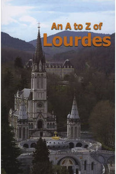 A to Z of Lourdes
