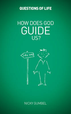How Does God Guide Us
