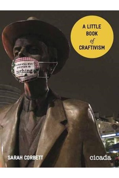 Little Book of Craftivism