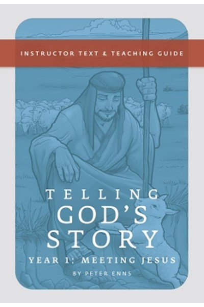 Telling God's Story, Year One: Meeting Jesus