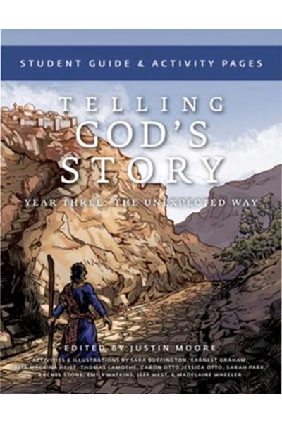 Telling God's Story, Year Three: The Unexpected Way