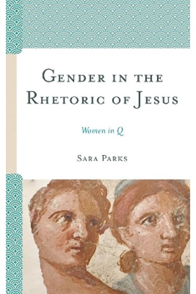 Gender in the Rhetoric of Jesus