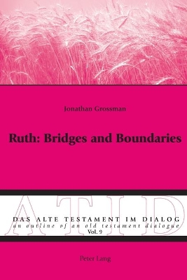 Ruth: Bridges and Boundaries