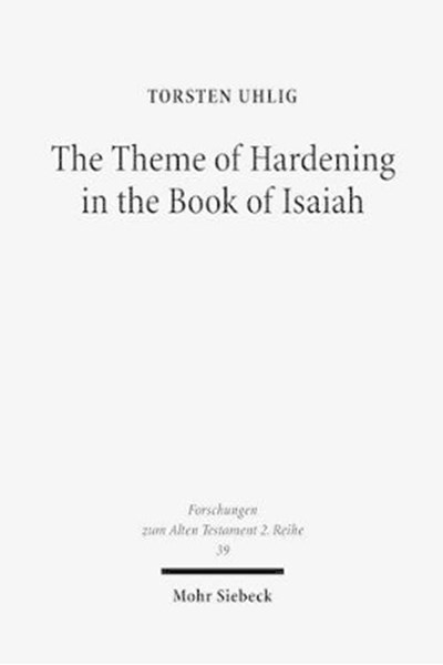 Theme of Hardening in the Book of Isaiah
