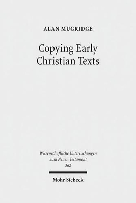 Copying Early Christian Texts