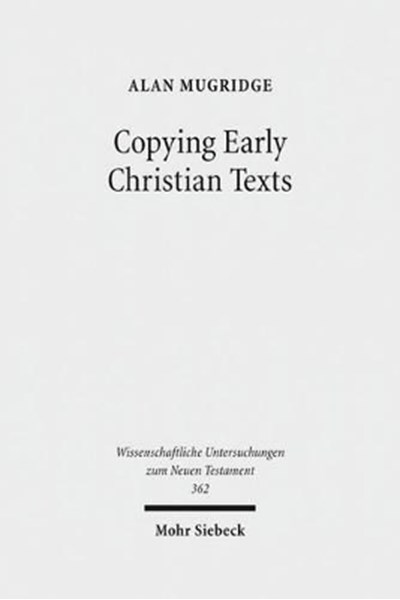 Copying Early Christian Texts