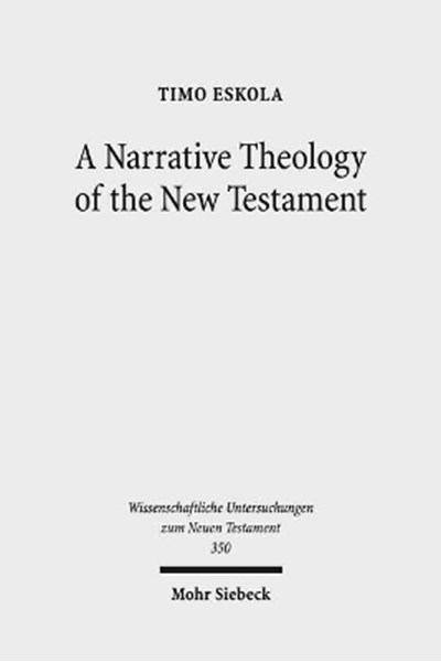 Narrative Theology of the New Testament