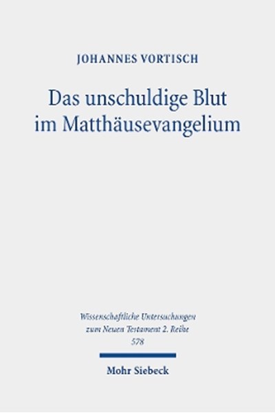 Das unschuldige Blut im Matthäusevangelium