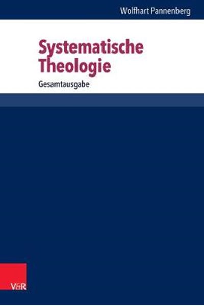 Systematische Theologie - Complete Works Vol 1-3