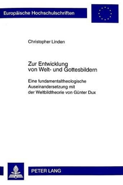 Zur Entwicklung Von Welt- Und Gottesbildern