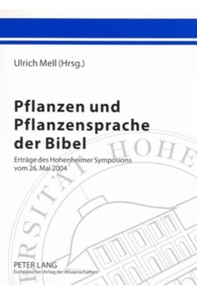 Pflanzen Und Pflanzensprache Der Bibel