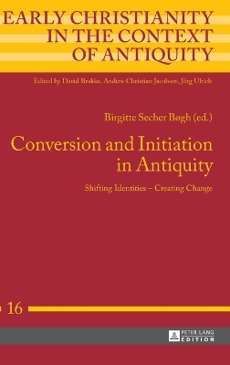 Conversion and Initiation in Antiquity
