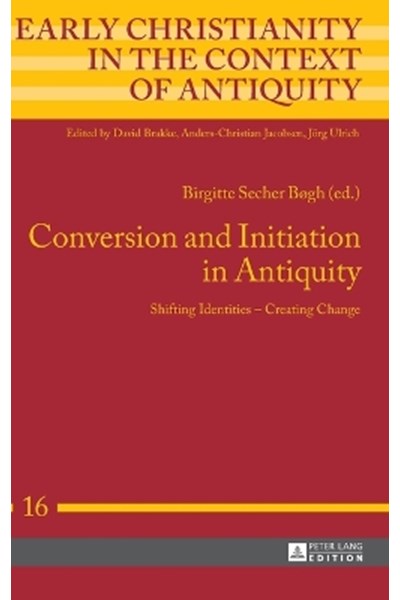 Conversion and Initiation in Antiquity